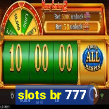 slots br 777